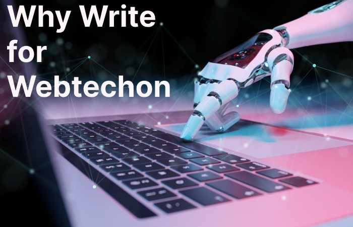 Why Write for Webtechon - Graphics Card Write For Us